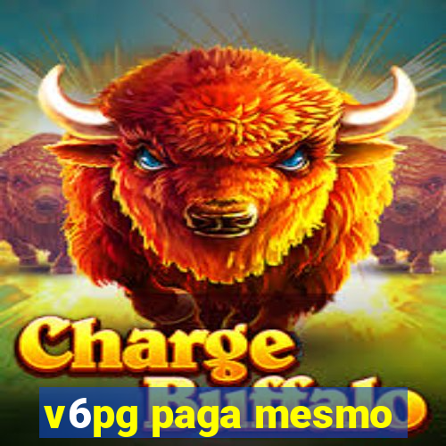v6pg paga mesmo